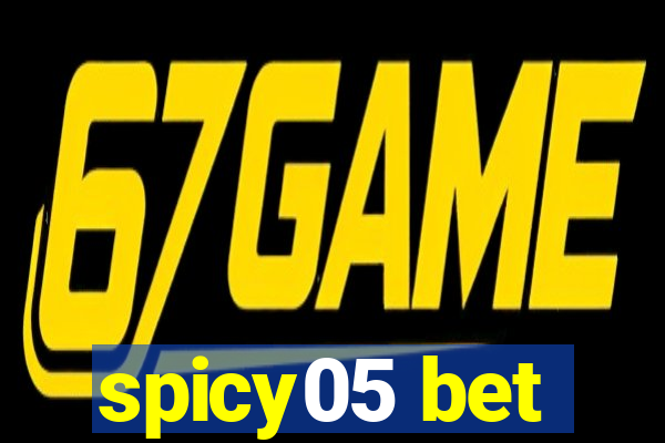 spicy05 bet